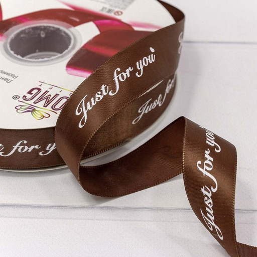 561-25/870 Лента Атласная Полиэстер 2,5см*100ярд "Just for you" Шоколадный 1/13 1/52