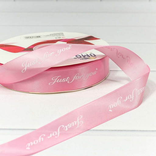 561-25/123 Лента Атласная Полиэстер 2,5см*100ярд "Just for you" Розовый 1/13 1/52